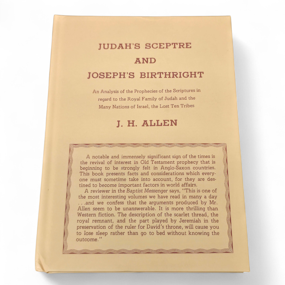 Judah's Sceptre and Joseph's Birthright By J. H. Allen Hardback Book